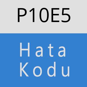 P10E5 hatasi