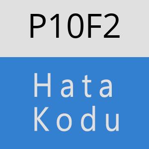 P10F2 hatasi