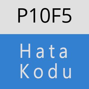 P10F5 hatasi