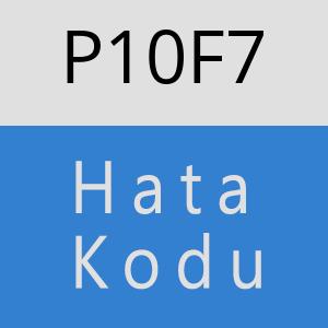 P10F7 hatasi