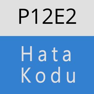 P12E2 hatasi