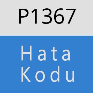 P1367 hatasi