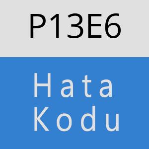 P13E6 hatasi