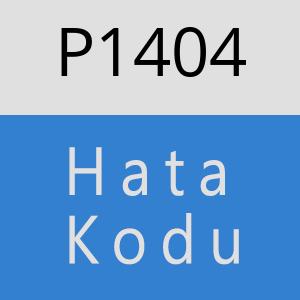 P1404 hatasi