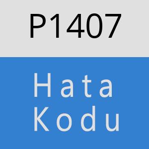 P1407 hatasi