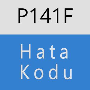 P141F hatasi