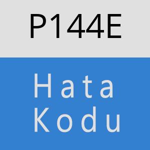 P144E hatasi