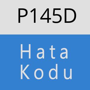 P145D hatasi