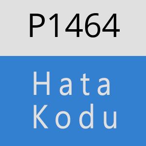 P1464 hatasi