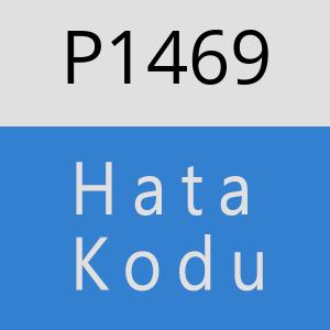 P1469 hatasi