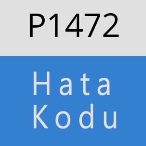 P1472 hatasi