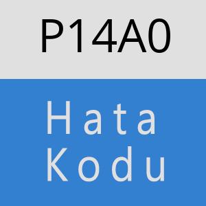 P14A0 hatasi