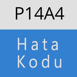 P14A4 hatasi