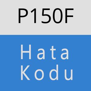 P150F hatasi