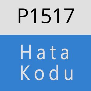 P1517 hatasi