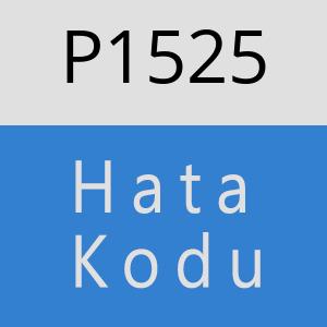 P1525 hatasi