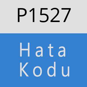 P1527 hatasi