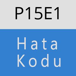 P15E1 hatasi