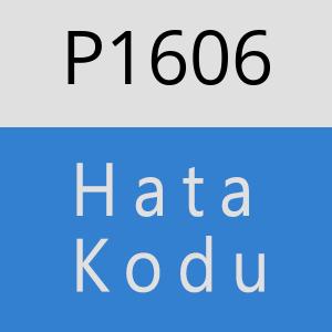 P1606 hatasi