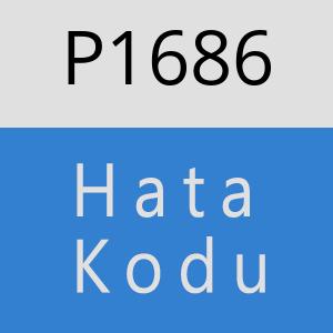 P1686 hatasi