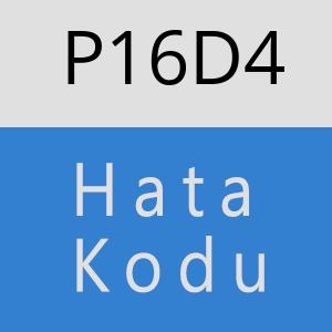 P16D4 hatasi