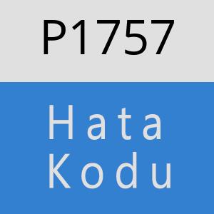 P1757 hatasi