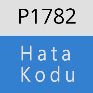 P1782 hatasi