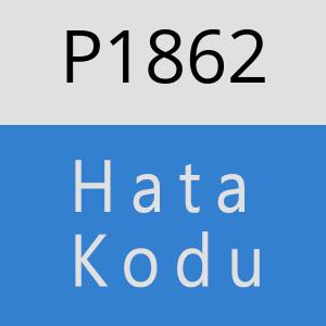 P1862 hatasi