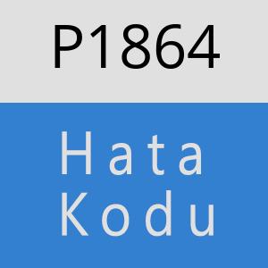 P1864 hatasi
