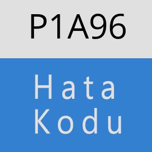 P1A96 hatasi