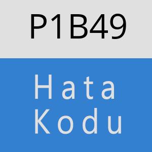 P1B49 hatasi