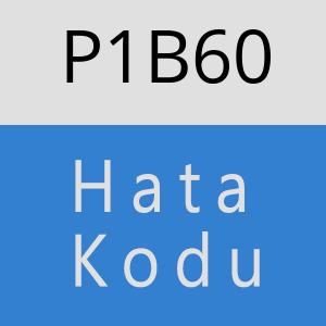 P1B60 hatasi