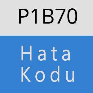 P1B70 hatasi