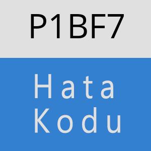 P1BF7 hatasi