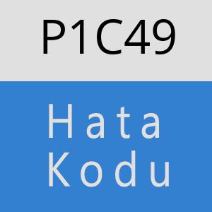 P1C49 hatasi