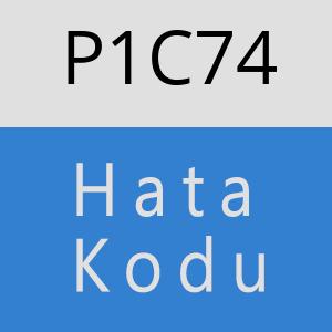 P1C74 hatasi