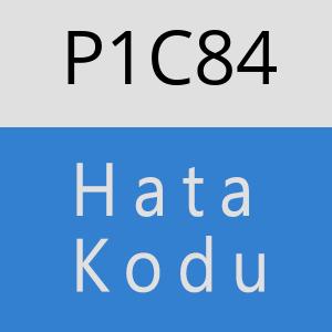 P1C84 hatasi