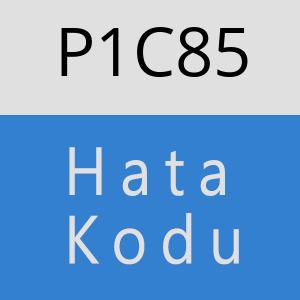 P1C85 hatasi