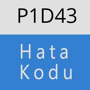 P1D43 hatasi