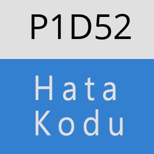P1D52 hatasi
