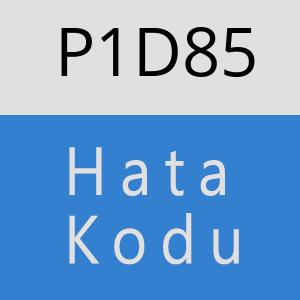 P1D85 hatasi