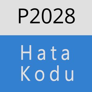 P2028 hatasi