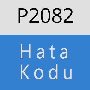 P2082 hatasi