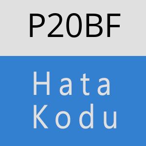 P20BF hatasi