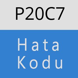 P20C7 hatasi