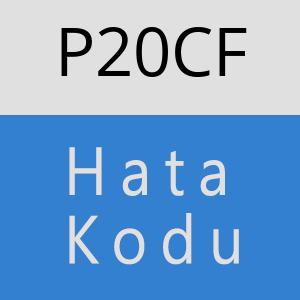 P20CF hatasi