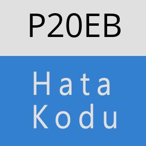 P20EB hatasi