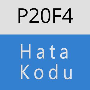 P20F4 hatasi