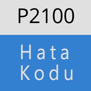 P2100 hatasi