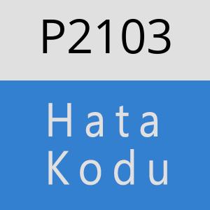 P2103 hatasi